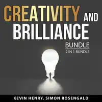 Creativity and Brilliance Bundle, 2 in 1 Bundle: Creativity, Inc and Divergent Mind Audiobook by and Simon Rosengald