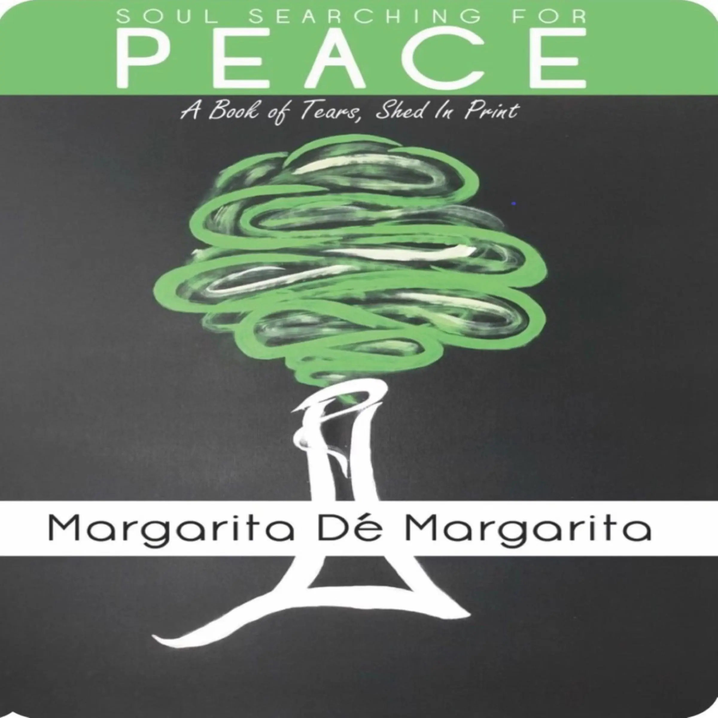 Soul Searching for Peace by Margarita de Margarita Audiobook