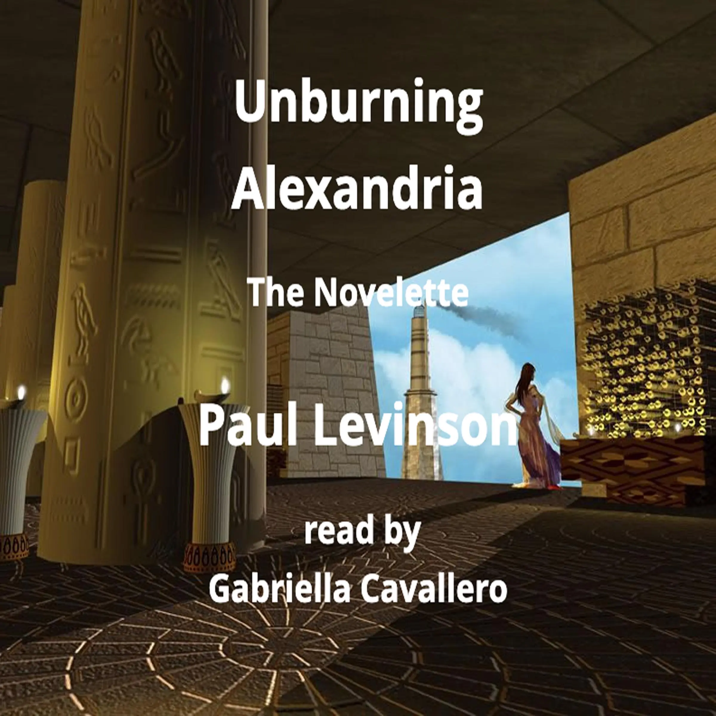 Unburning Alexandria Audiobook by Paul Levinson