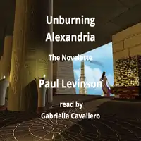 Unburning Alexandria Audiobook by Paul Levinson