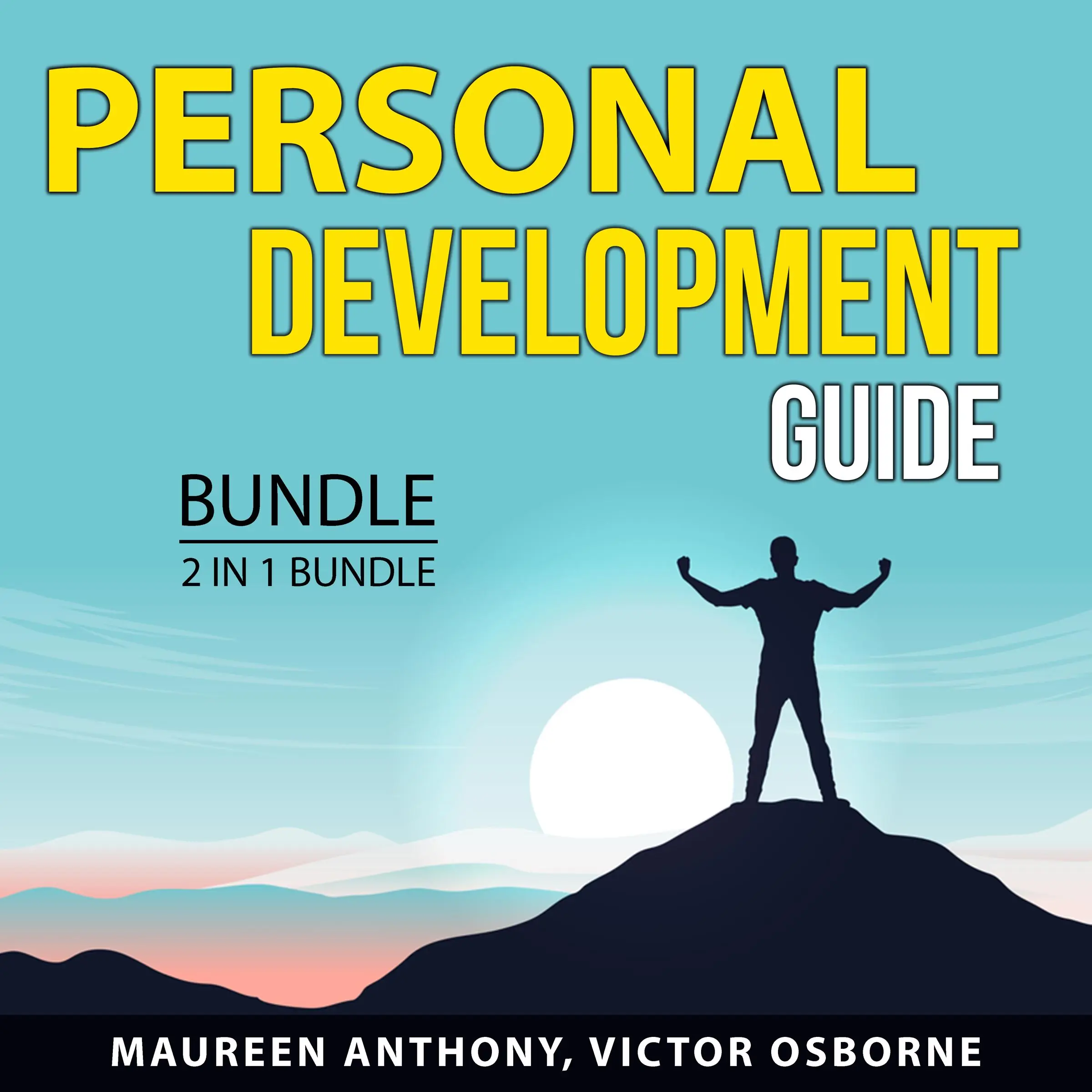 Personal Development Guide Bundle, 2 in 1 Bundle: Rewrite Your Life and Better Than Before by and Victor Osborne Audiobook