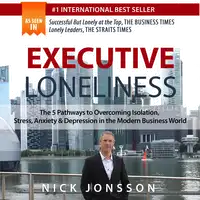 Executive Loneliness Audiobook by Nick Jonsson