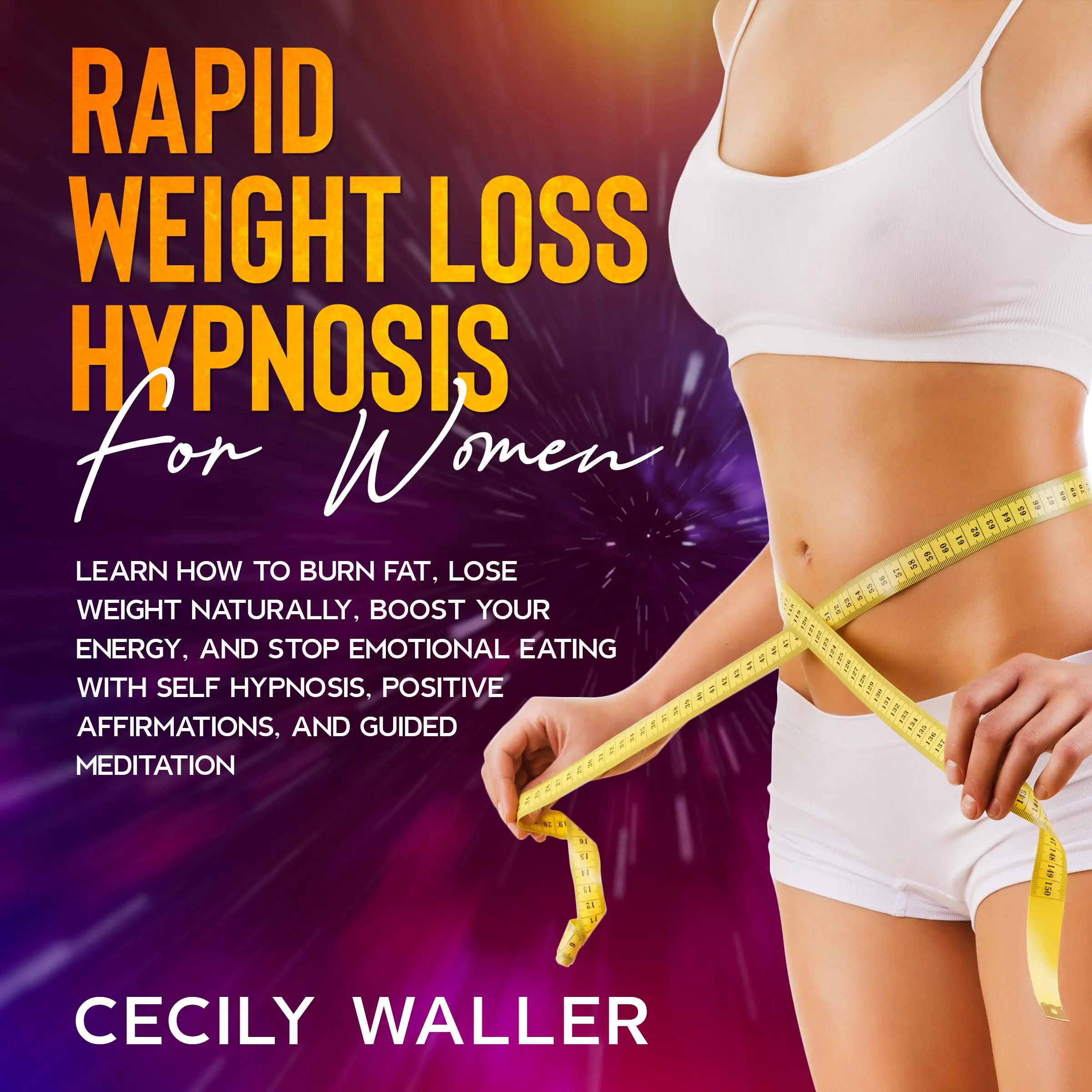 Rapid Weight Loss Hypnosis for Women Audiobook by Cecily Waller