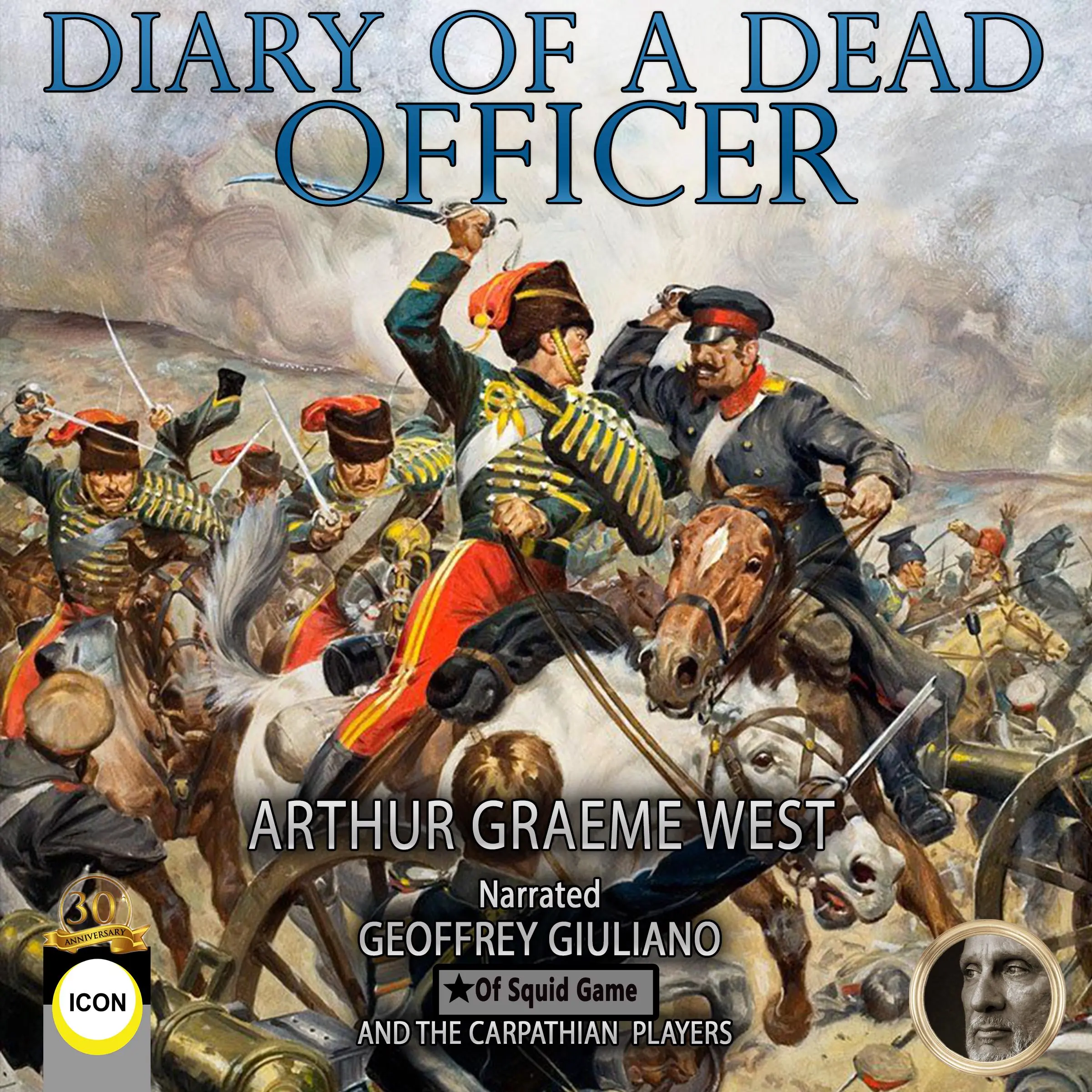 Diary Of A Dead Officer by Arthur Graeme West Audiobook