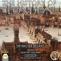 The History Of London Audiobook by Sir Walter Besant