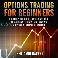 Options Trading for Beginners Audiobook by Benjamin Barret