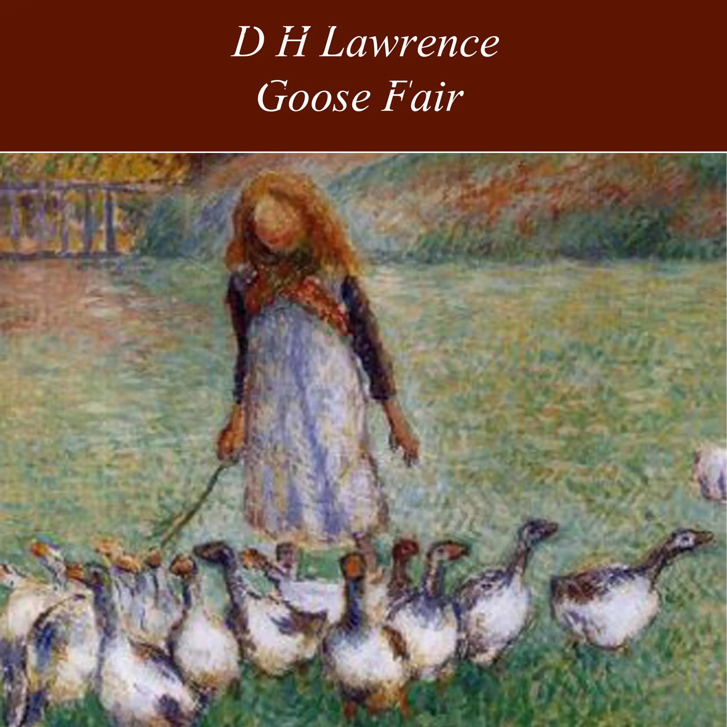 Goose Fair by D H Lawrence