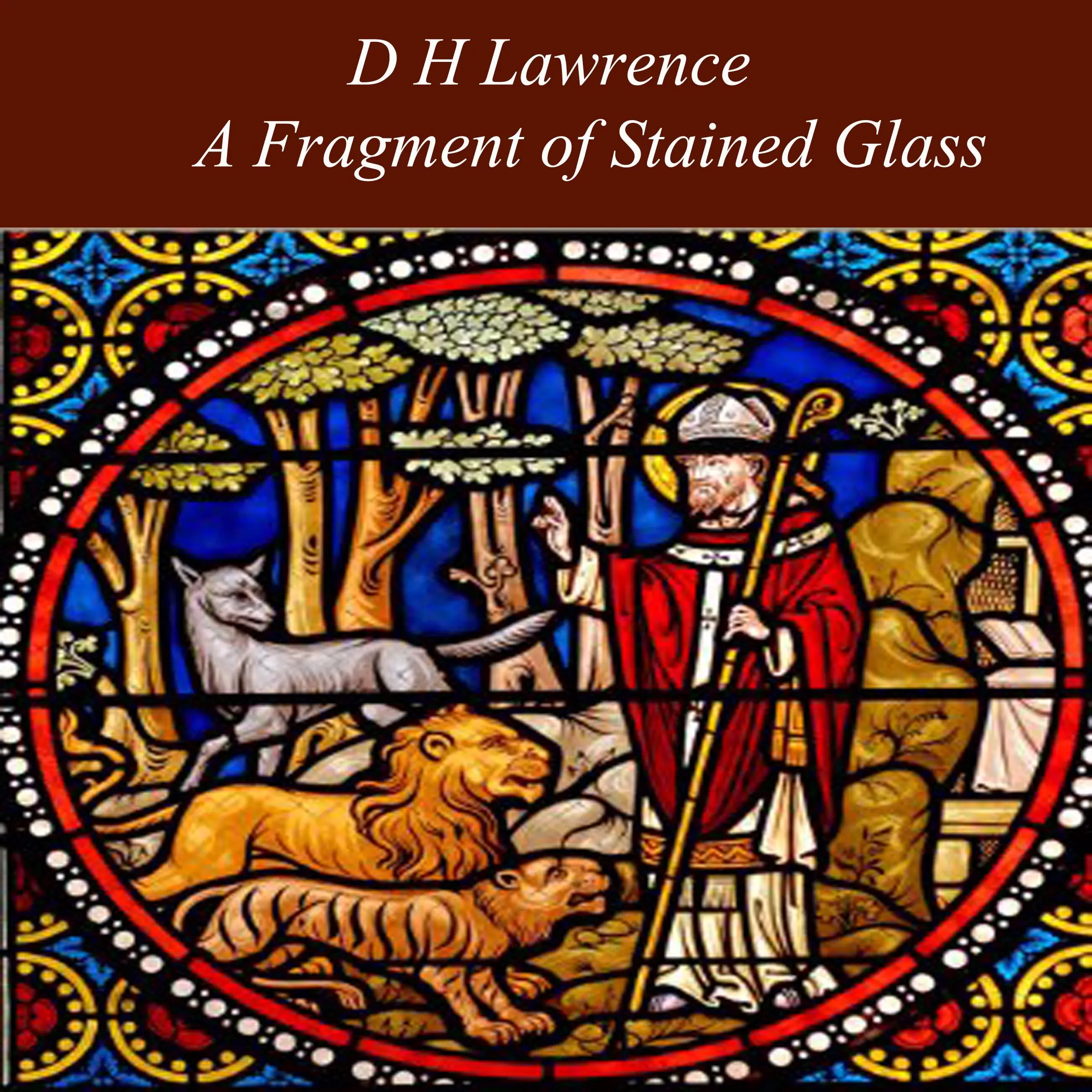 A Fragment of Stained Glass by D H Lawrence Audiobook