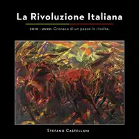 La Rivoluzione Italiana Audiobook by Stefano Castellani