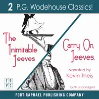 Carry On, Jeeves and The Inimitable Jeeves Audiobook by P.G. Wodehouse