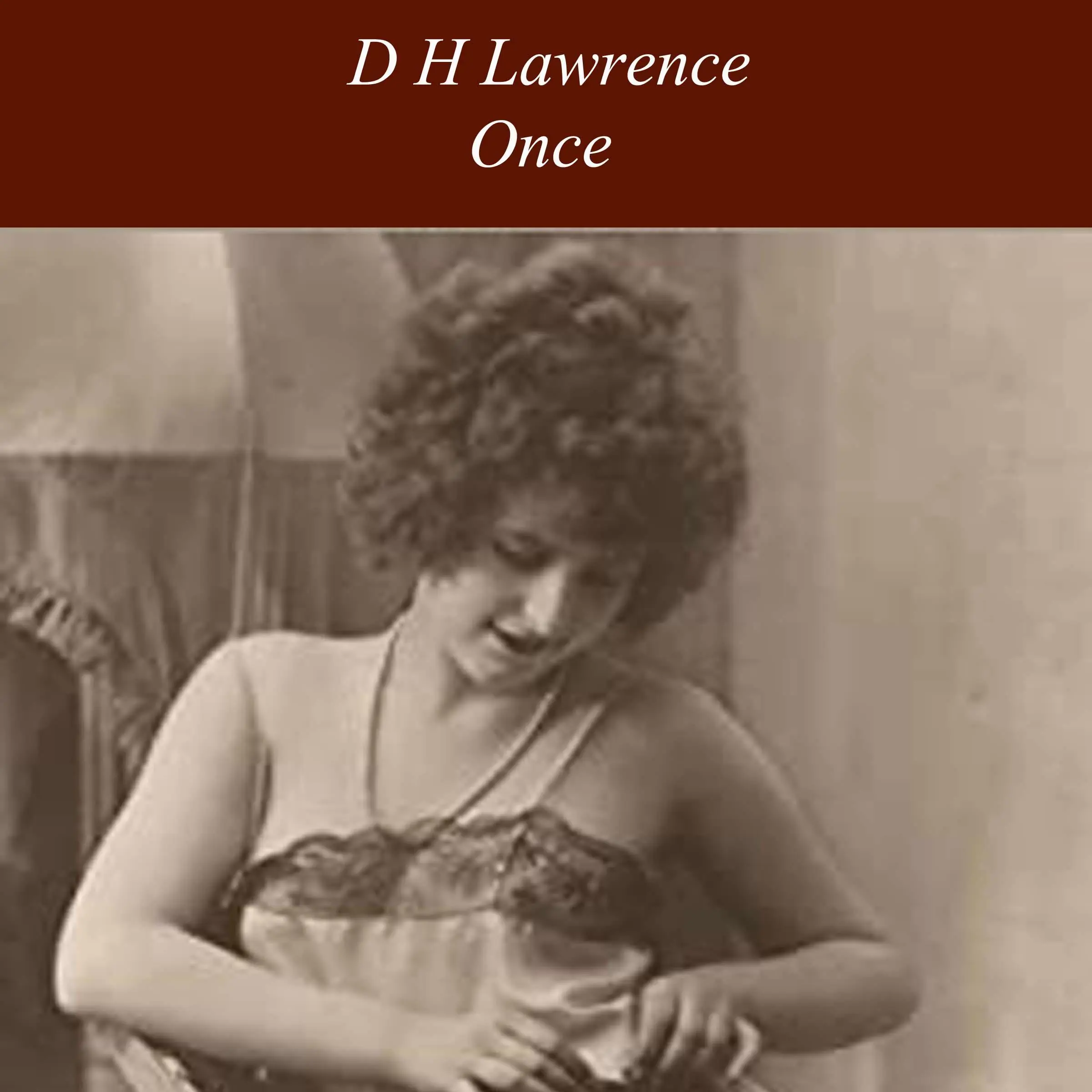 Once by D H Lawrence Audiobook