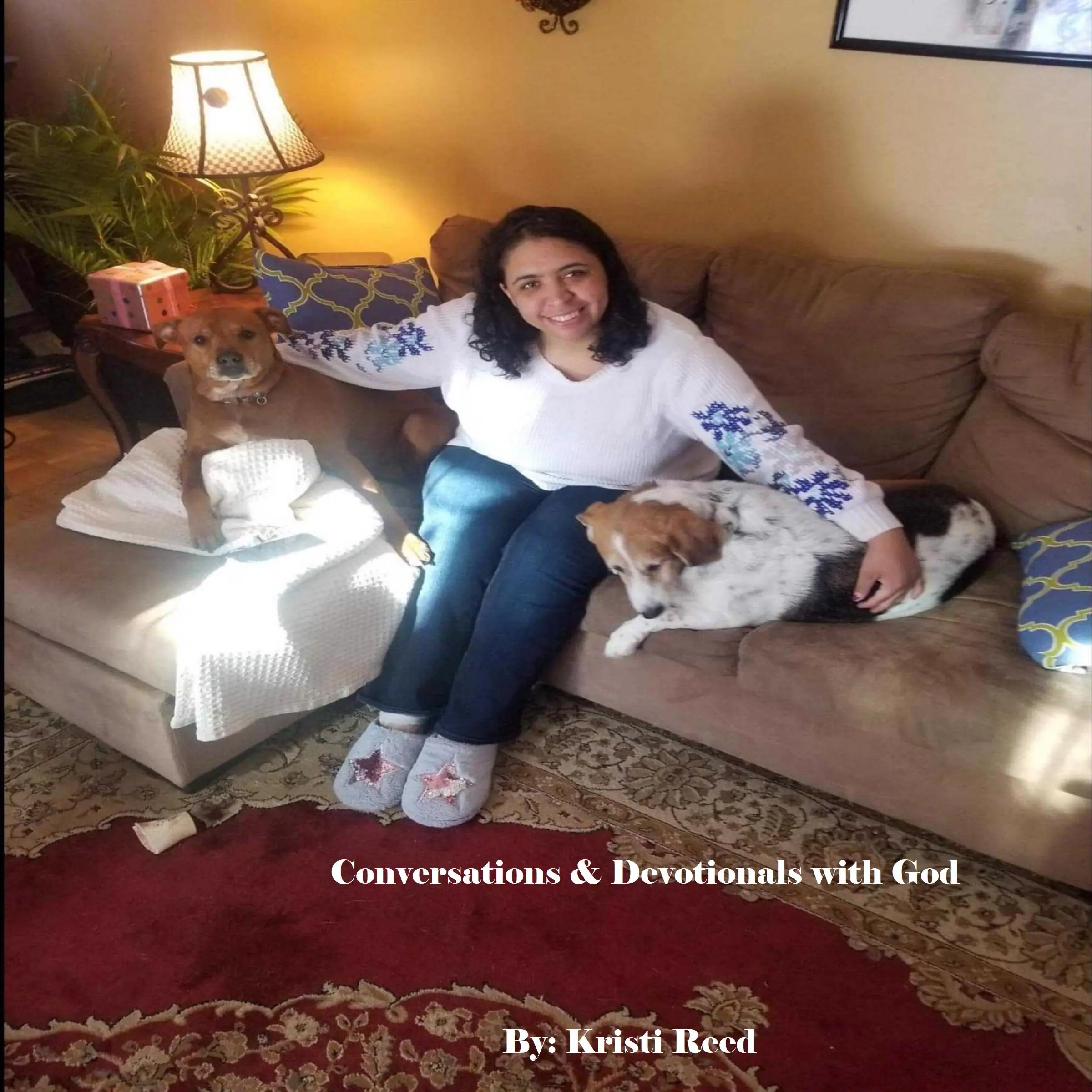 Conversations & Devotionals with God by Kristi Reed