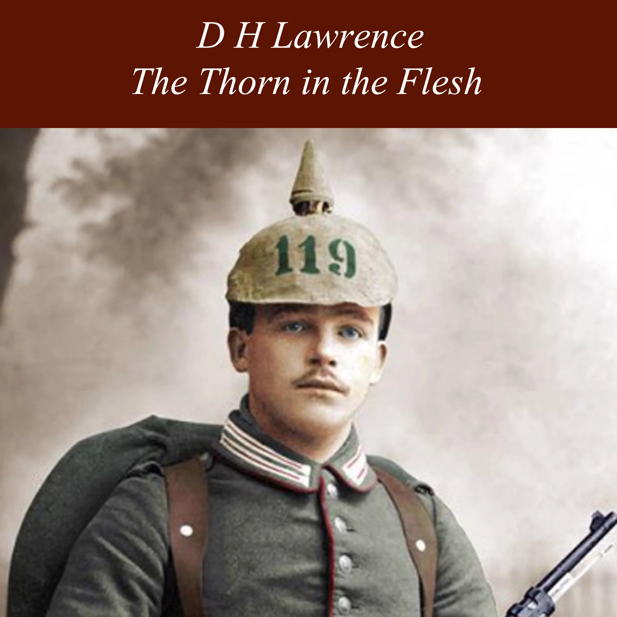 The Thorn in the Flesh by D H Lawrence Audiobook