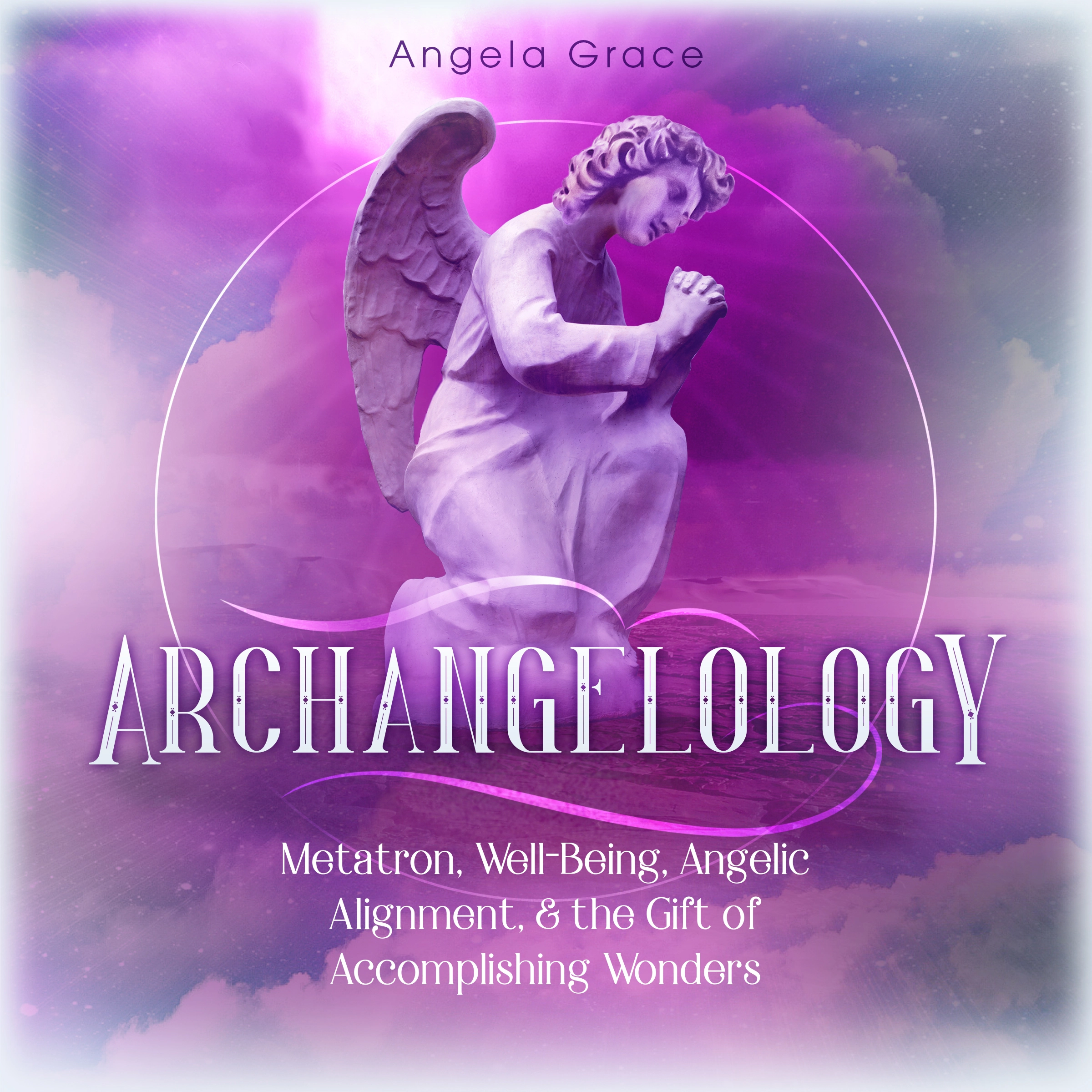 Archangelology by Angela Grace Audiobook