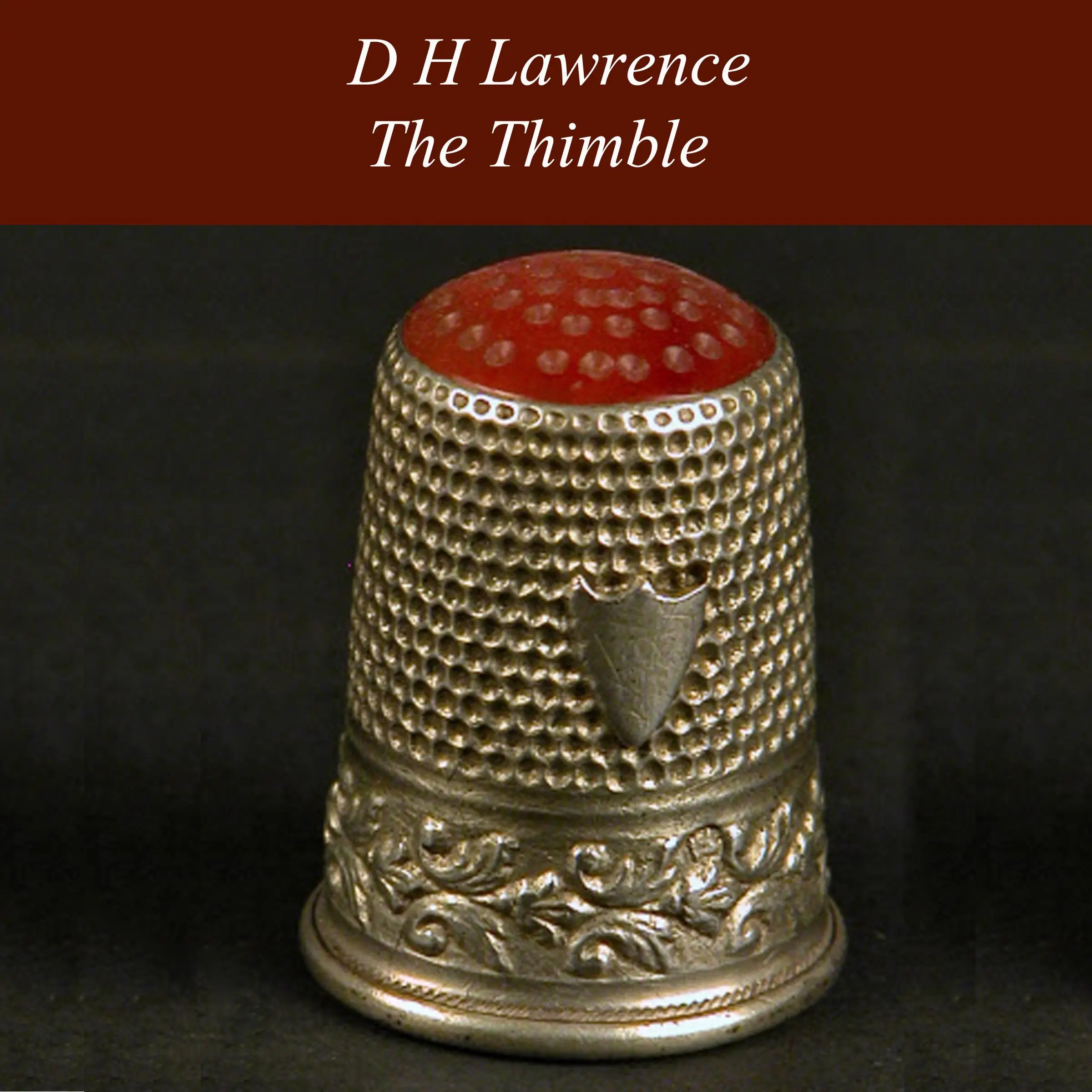 The Thimble by D H Lawrence