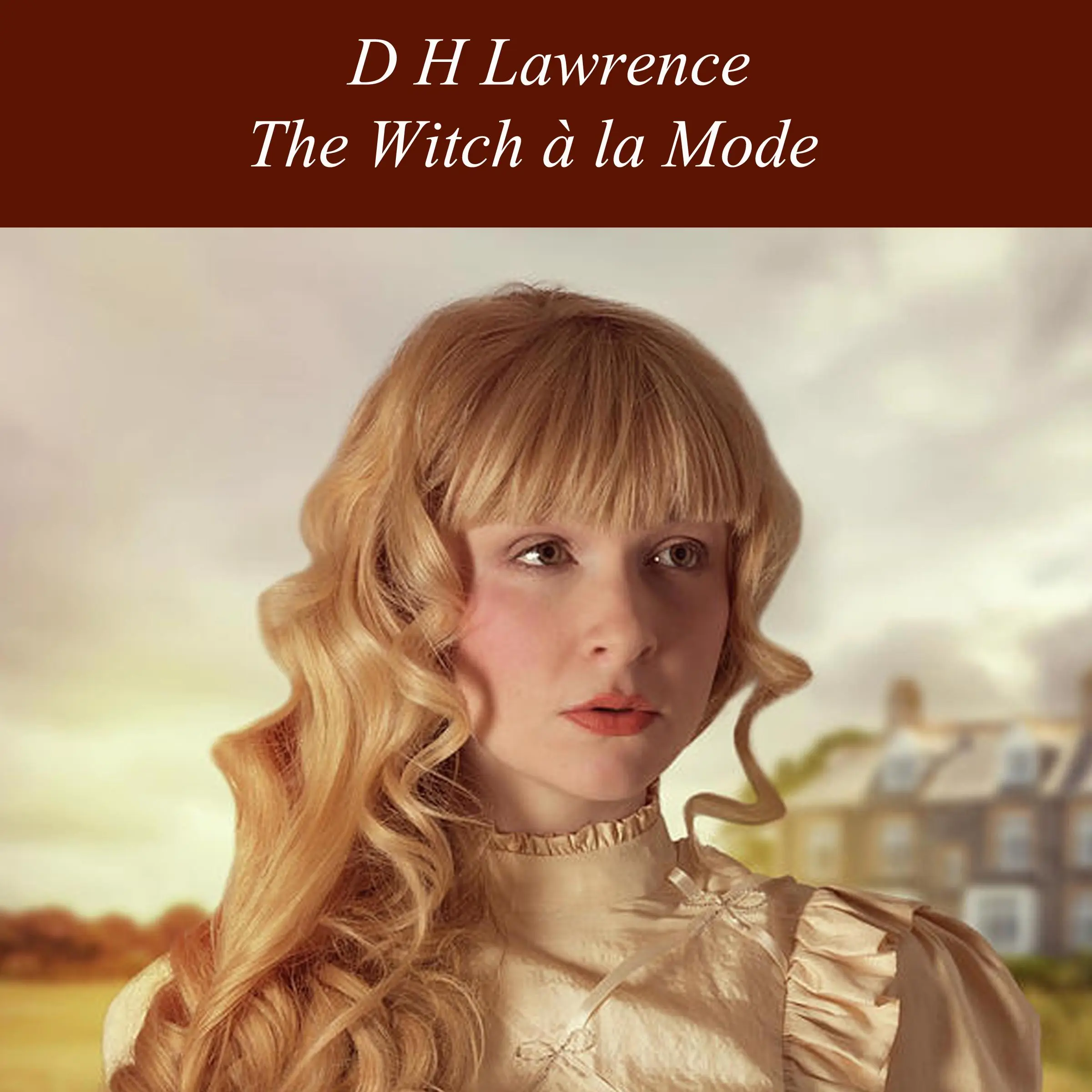 The Witch a la Mode by D H Lawrence Audiobook