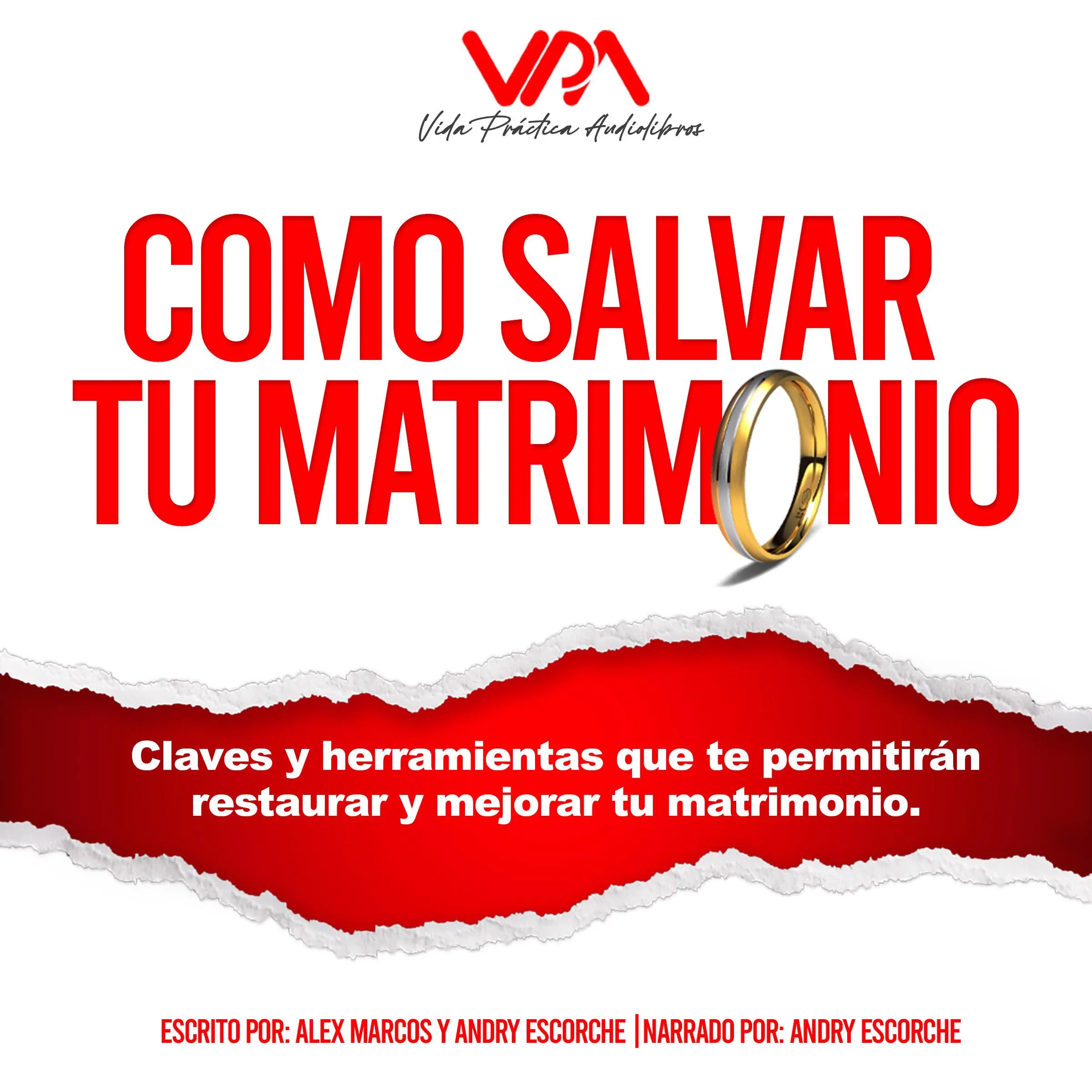 Como salvar tu matrimonio by Andry Escorche Audiobook