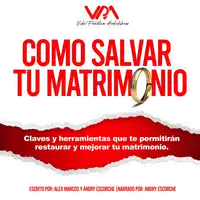 Como salvar tu matrimonio Audiobook by Andry Escorche