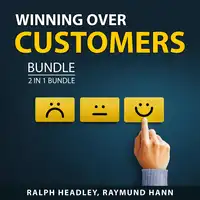 Winning Over Customers Bundle, 2 in 1 Bundle: Pillars of Customer Success and The Thank You Economy Audiobook by and Steven Porter