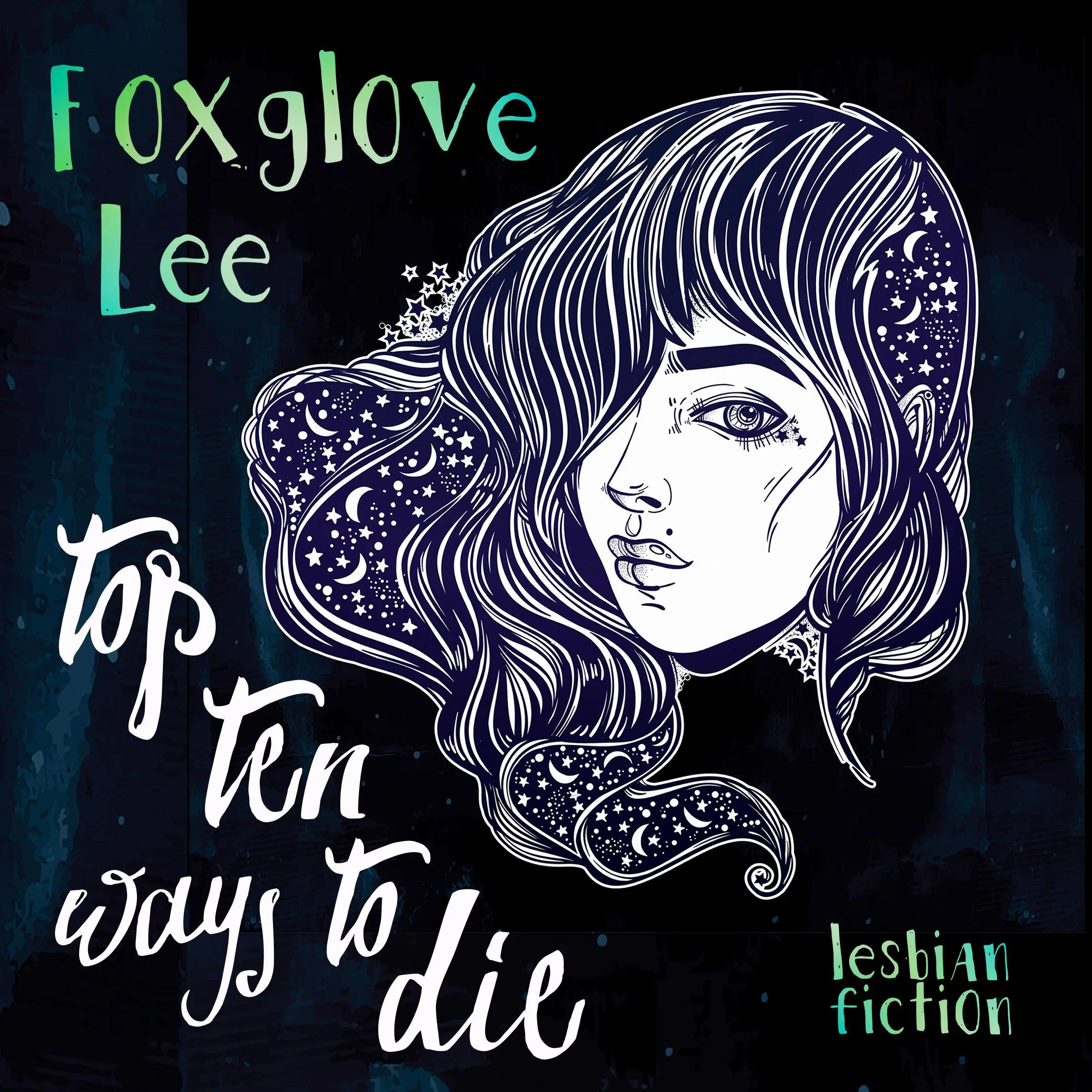 Top Ten Ways to Die Audiobook by Foxglove Lee