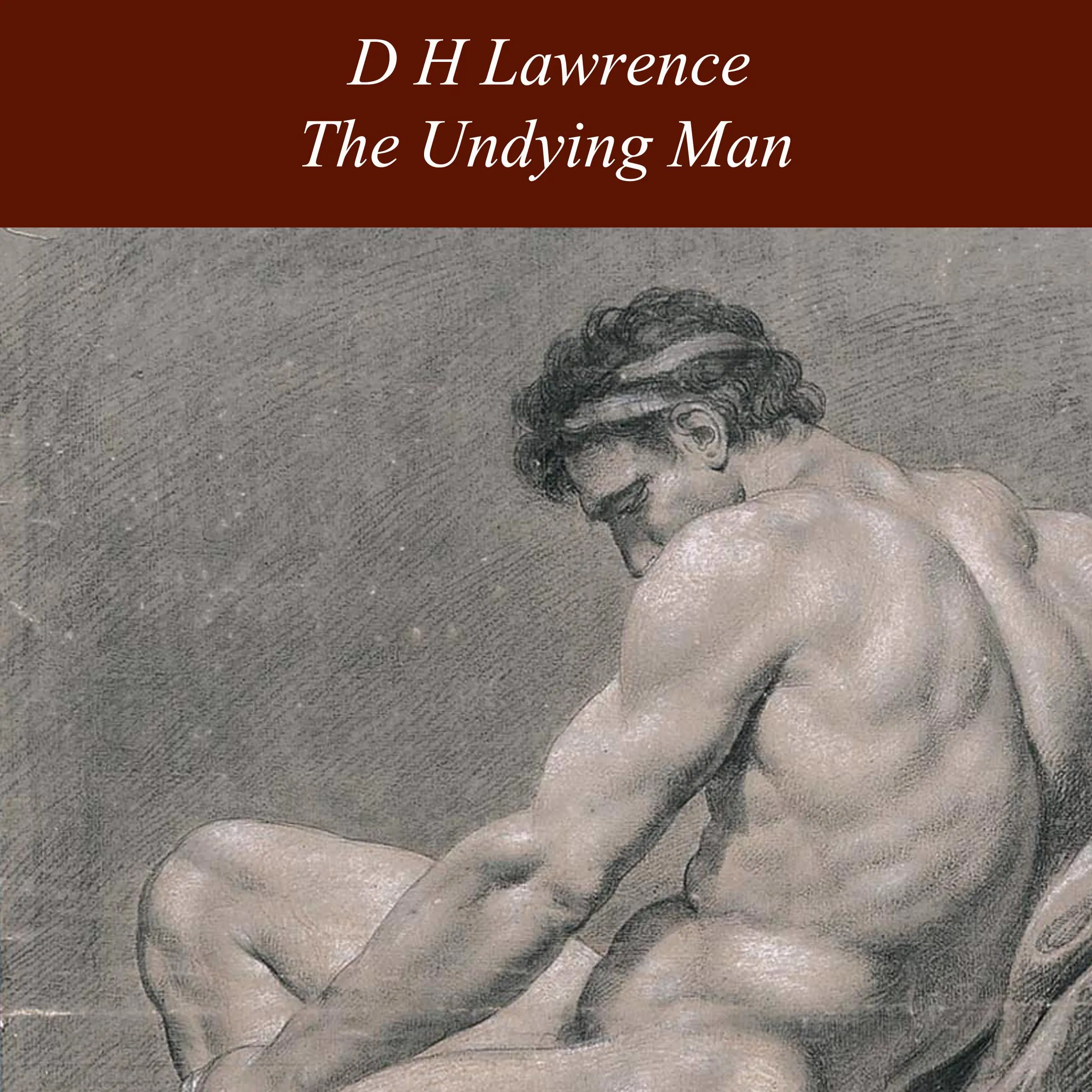 The Undying Man by D H Lawrence Audiobook