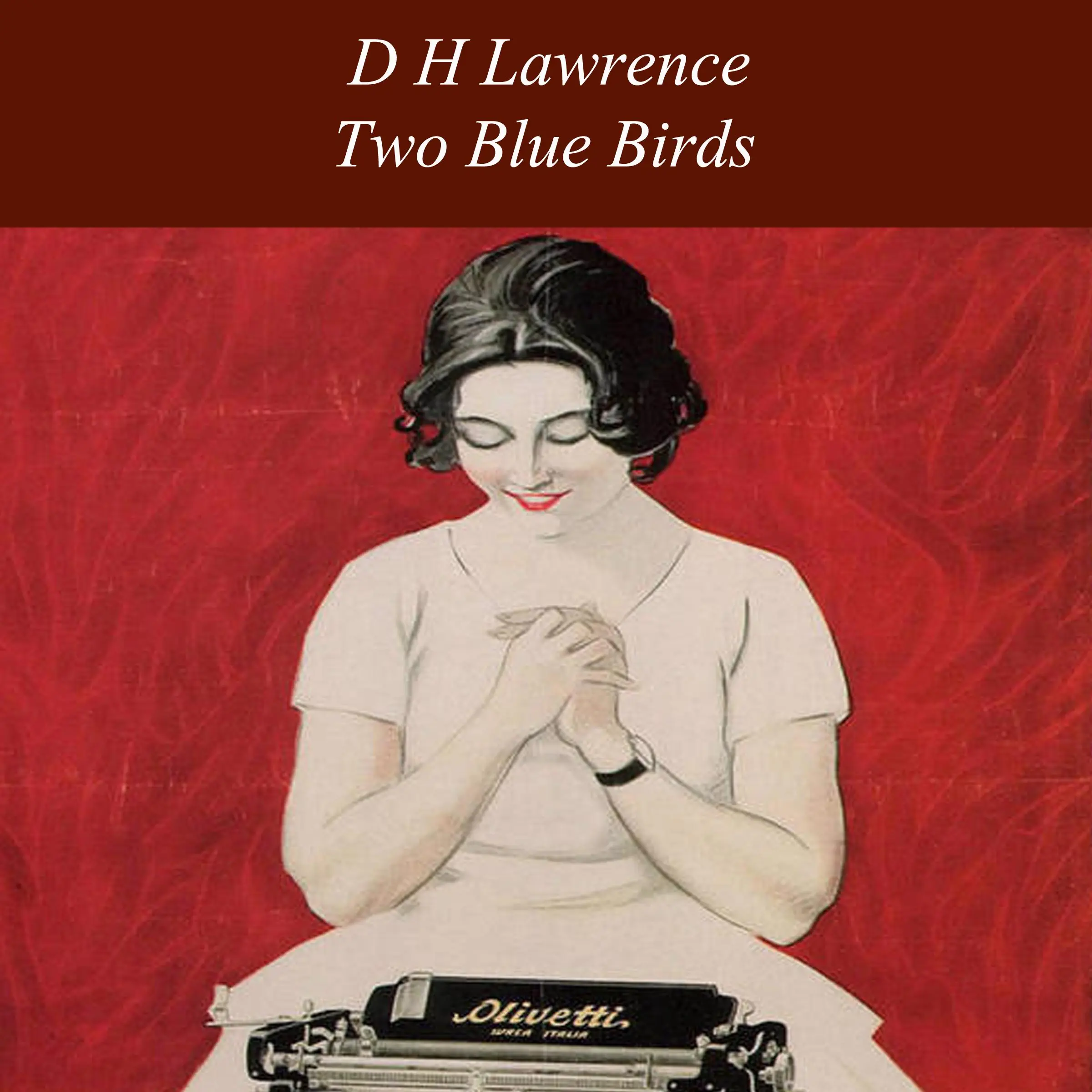 Two Blue Birds by D H Lawrence Audiobook