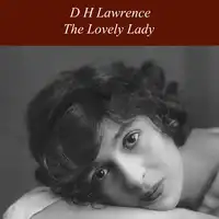 The Lovely Lady Audiobook by D H Lawrence