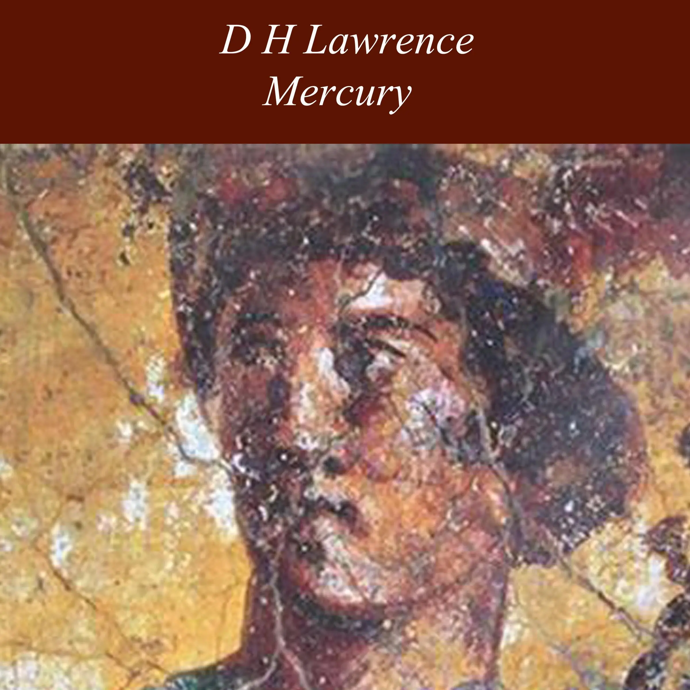 Mercury by D H Lawrence Audiobook