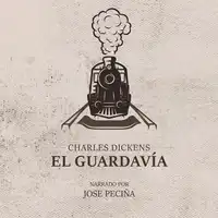 El Guardavía Audiobook by Charles Dickens