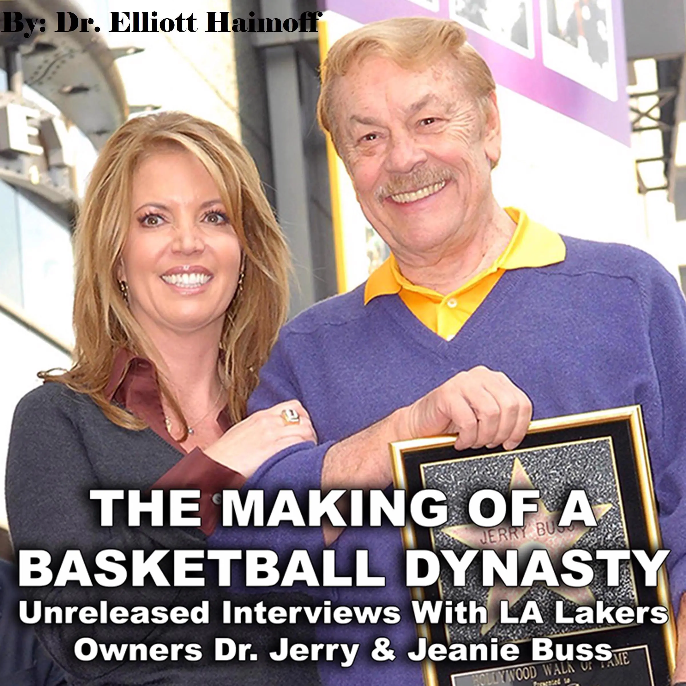 The Making of a Basketball Dynasty Audiobook by Dr. Elliott Haimoff