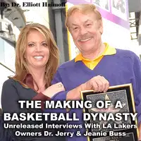 The Making of a Basketball Dynasty Audiobook by Dr. Elliott Haimoff