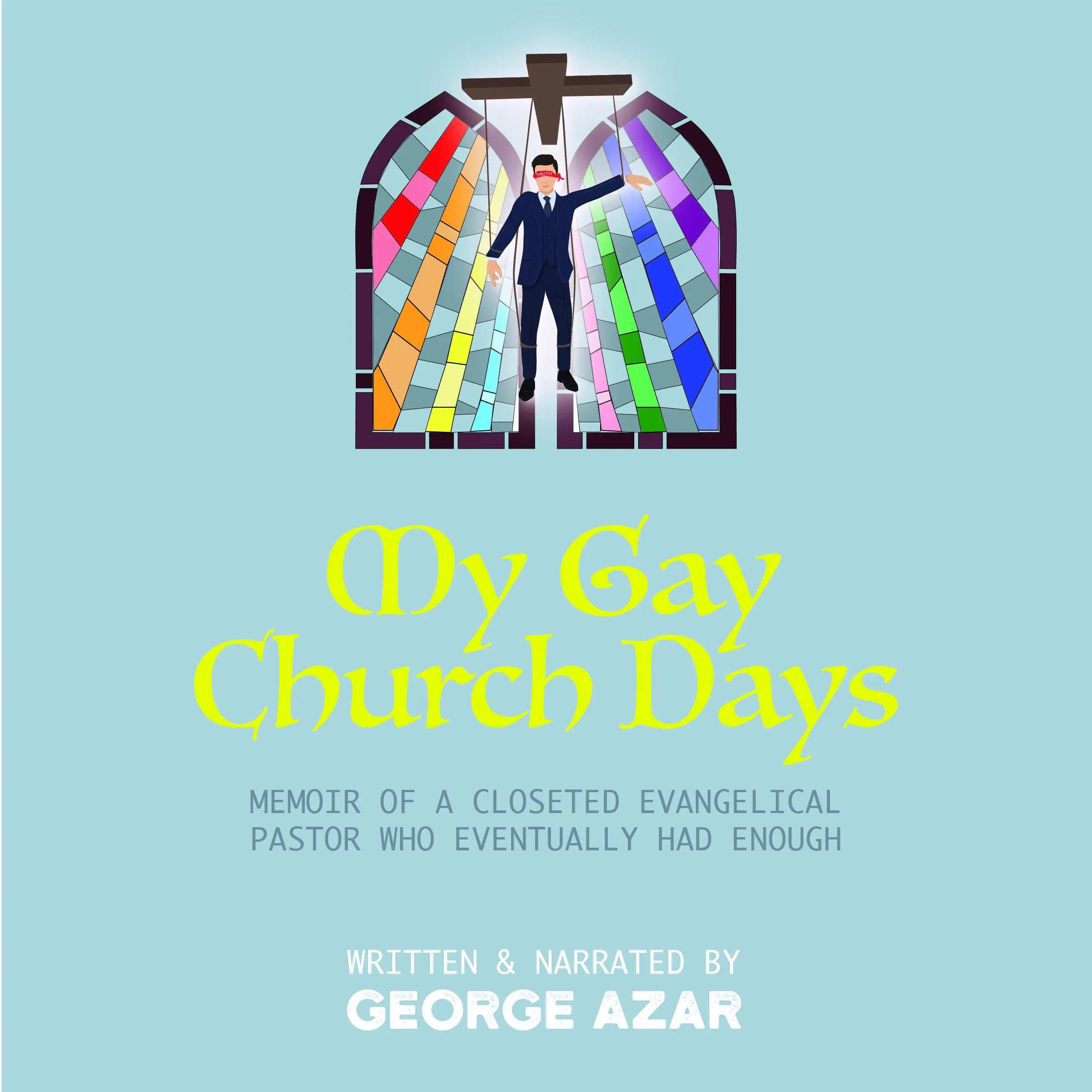 My Gay Church Days by George Azar Audiobook