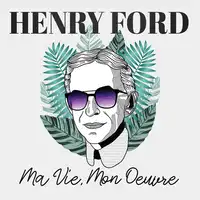 Ma Vie, Mon Œuvre Audiobook by Henry Ford