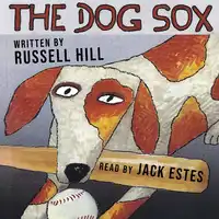 The Dog Sox Audiobook by Russell Hill