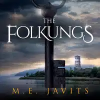 The Folkungs Audiobook by M.E. Javits