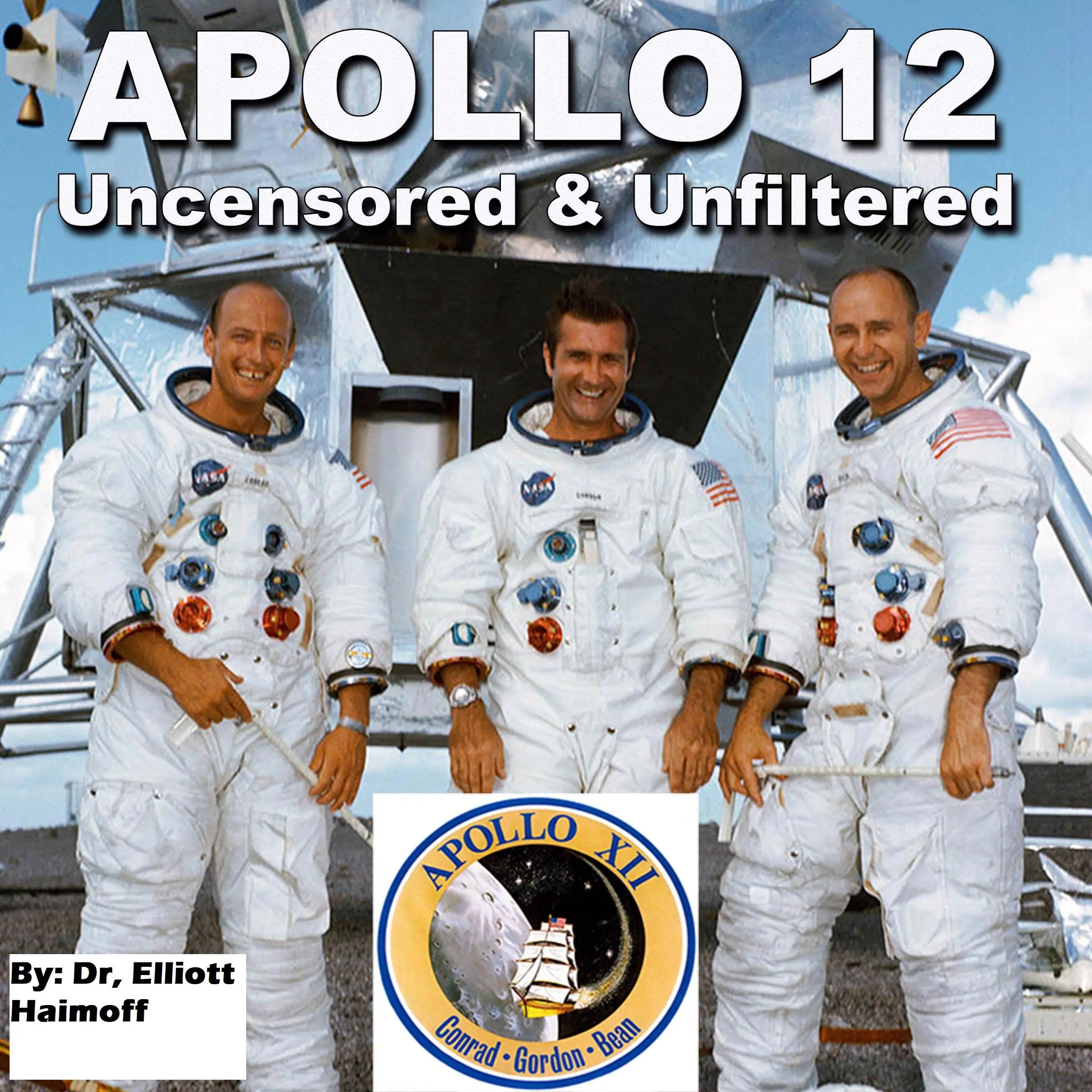 Apollo 12 by Elliott Haimoff Audiobook