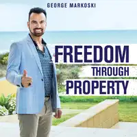 Freedom Through Property Audiobook by George Markoski