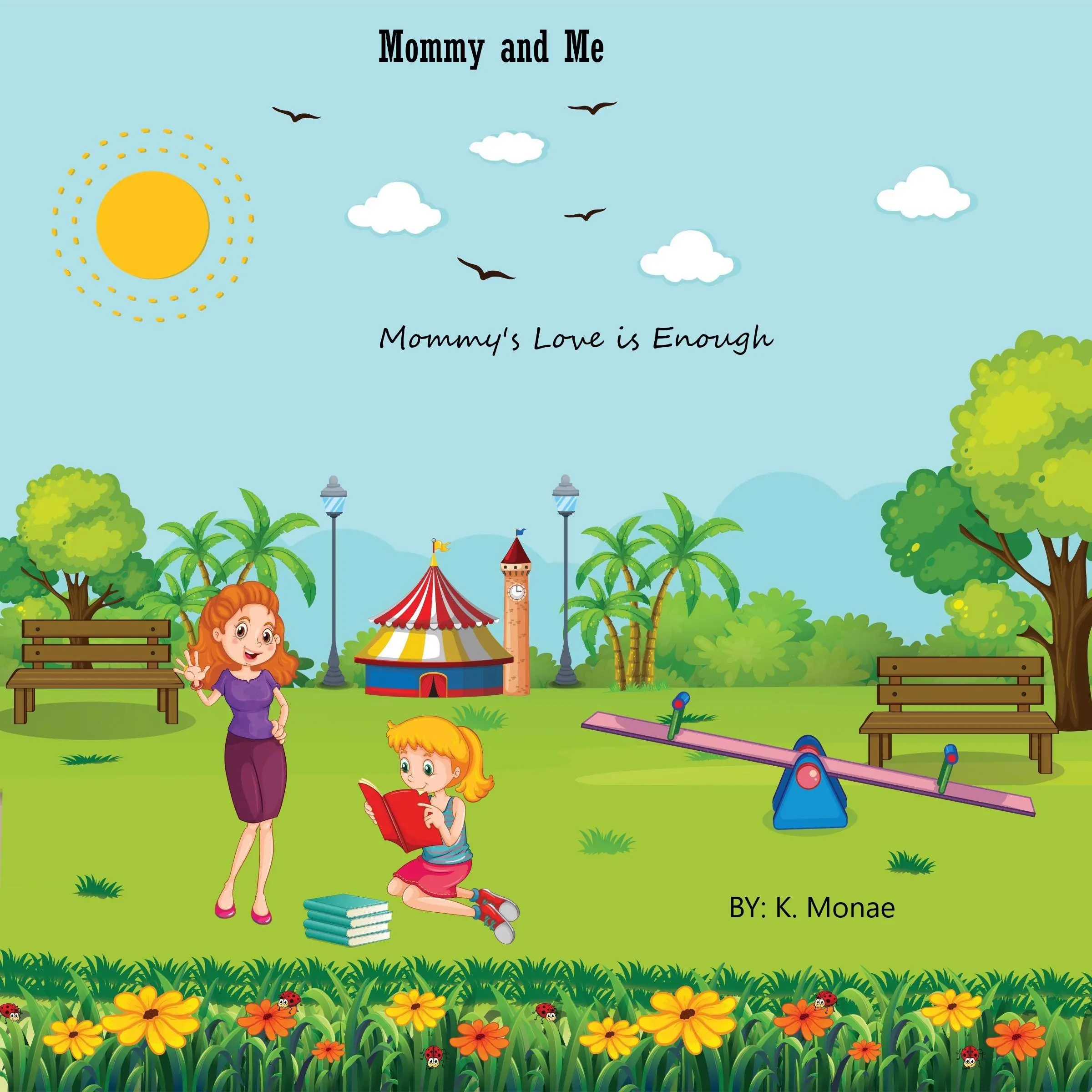 Mommy and Me by K. Monae