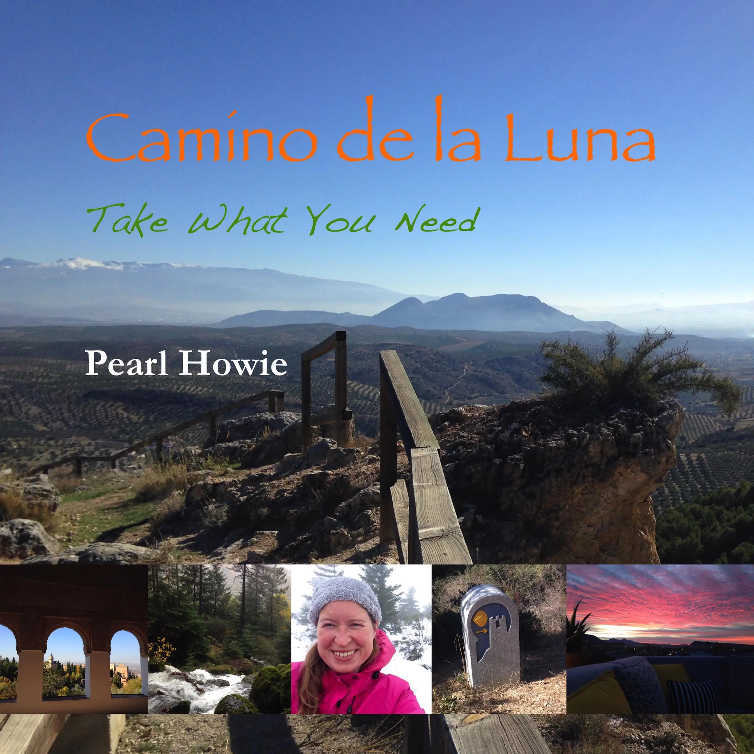 Camino de la Luna - Take What You Need (Part 2) by Pearl Howie