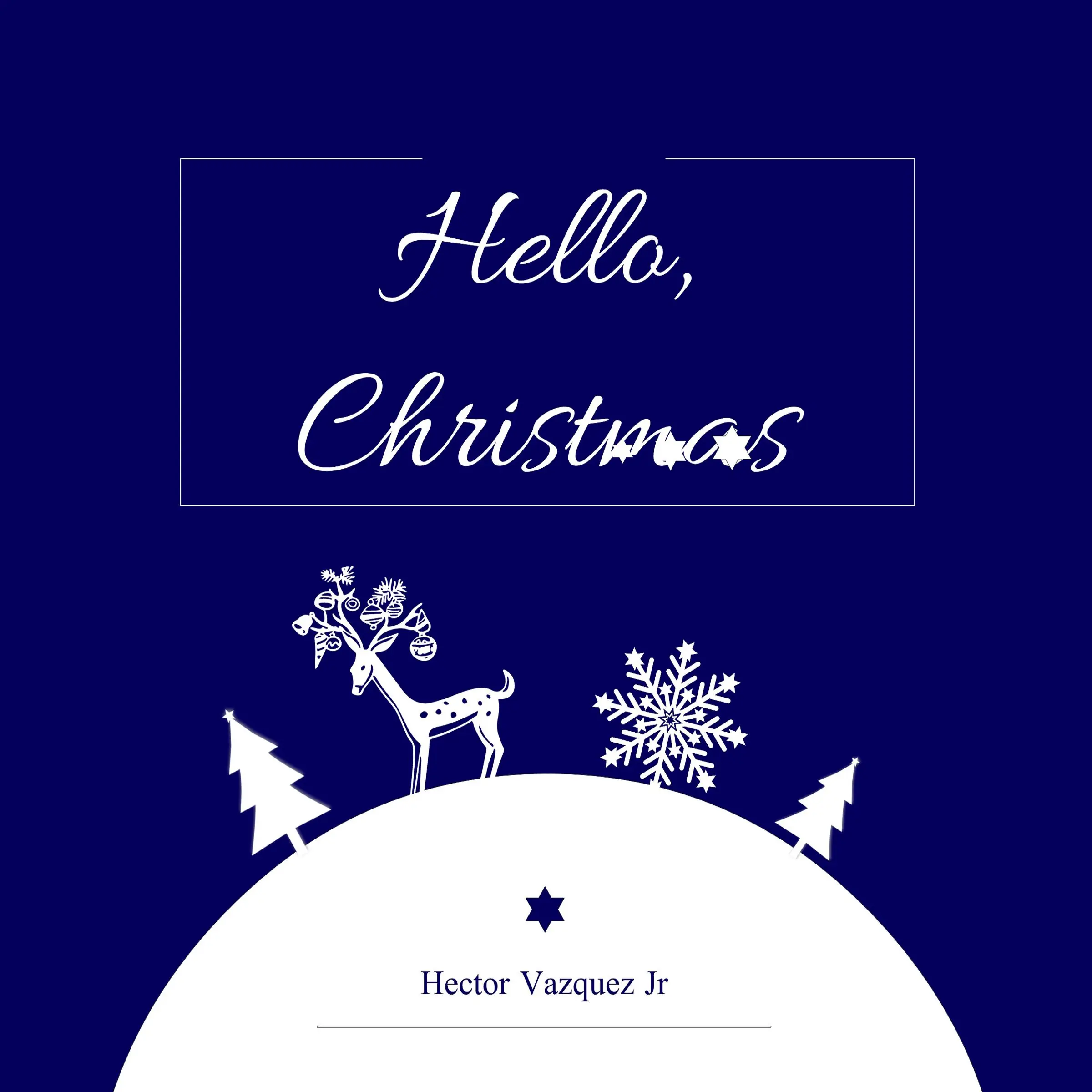 Hello, Christmas Audiobook by Hector Vazquez Jr