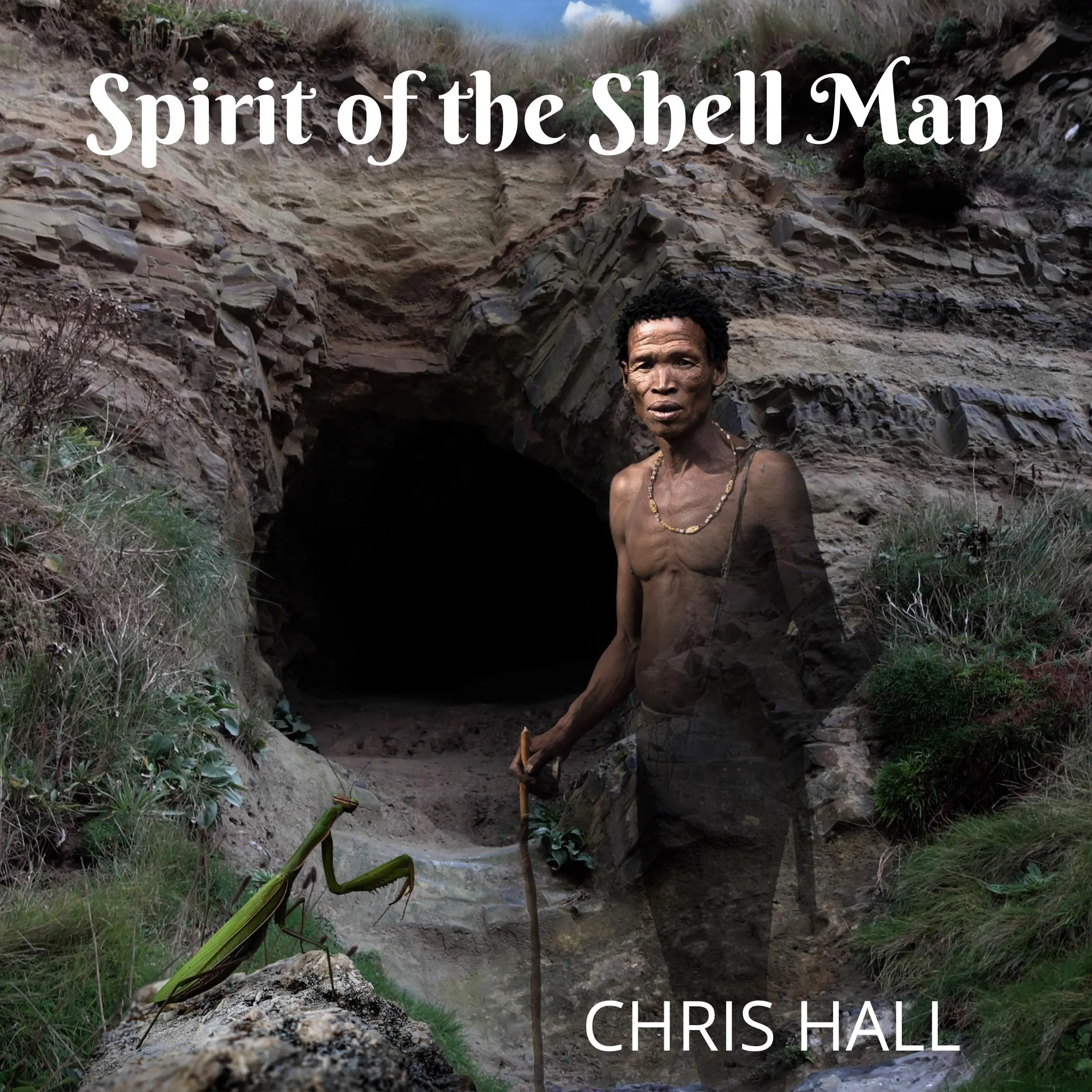 Spirit of the Shell Man Audiobook by Chris Hall