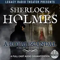 Sherlock Holmes: A Royal Scandal Audiobook by Sir Arthur Conan Doyle