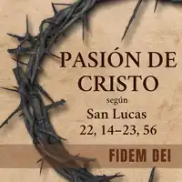 Pasion De Cristo Audiobook by Fidem Dei