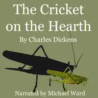 The Cricket on the Hearth Audiobook by Charles Dickens