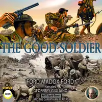 The Good Soldier Audiobook by Ford Madox Ford