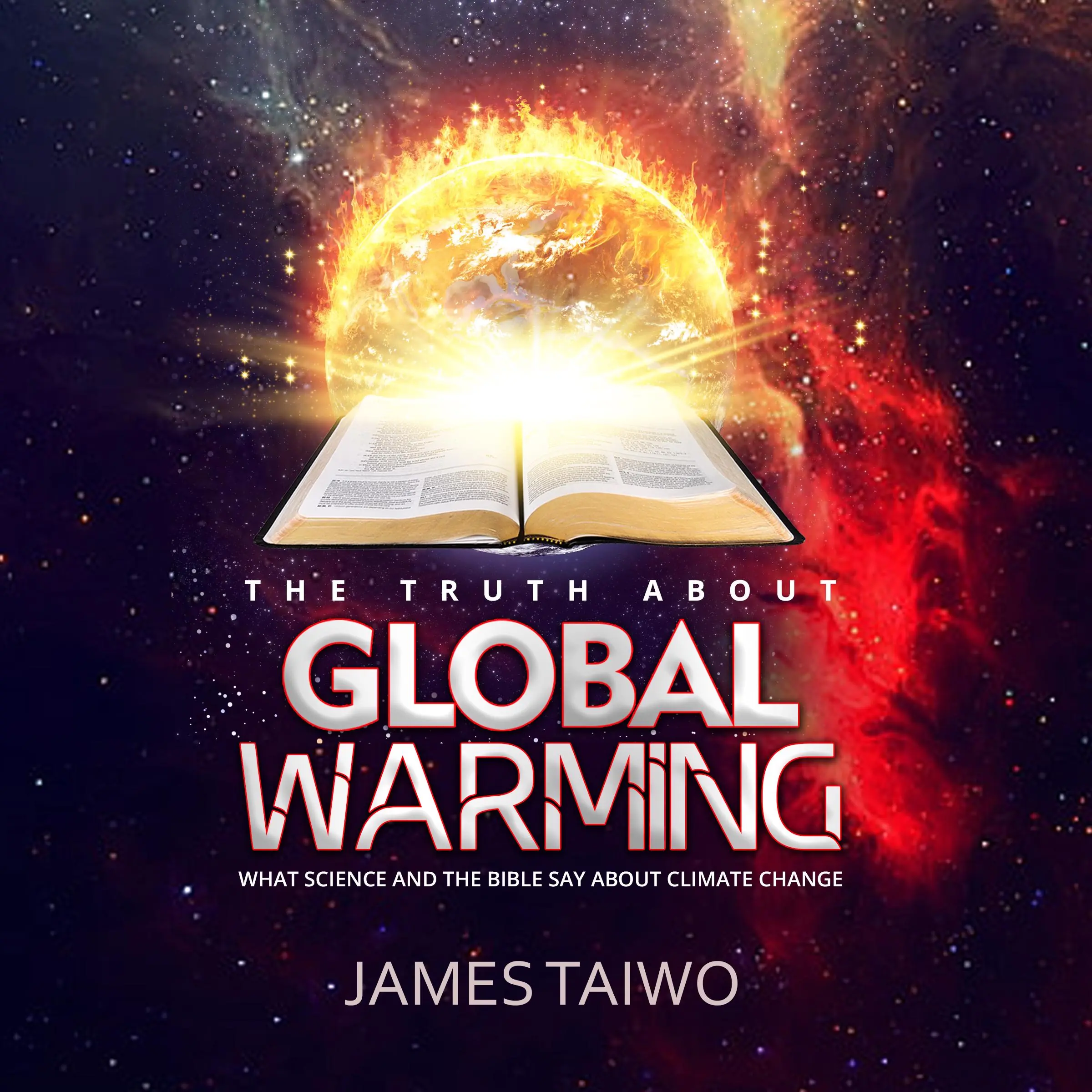 The Truth About Global Warming by James Taiwo Audiobook