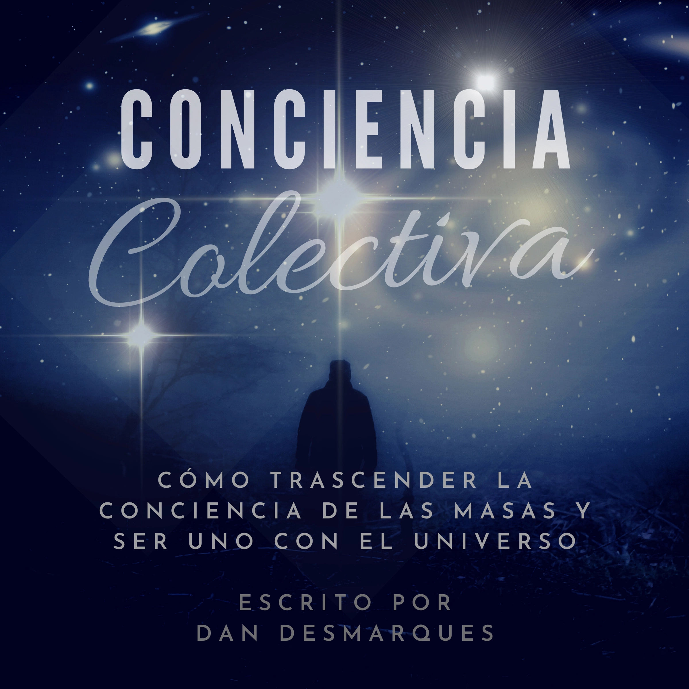 Conciencia Colectiva by Dan Desmarques Audiobook