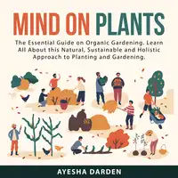 Mind on Plants Audiobook by Ayesha Darden