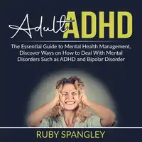 Adult ADHD Audiobook by Ruby Spangley