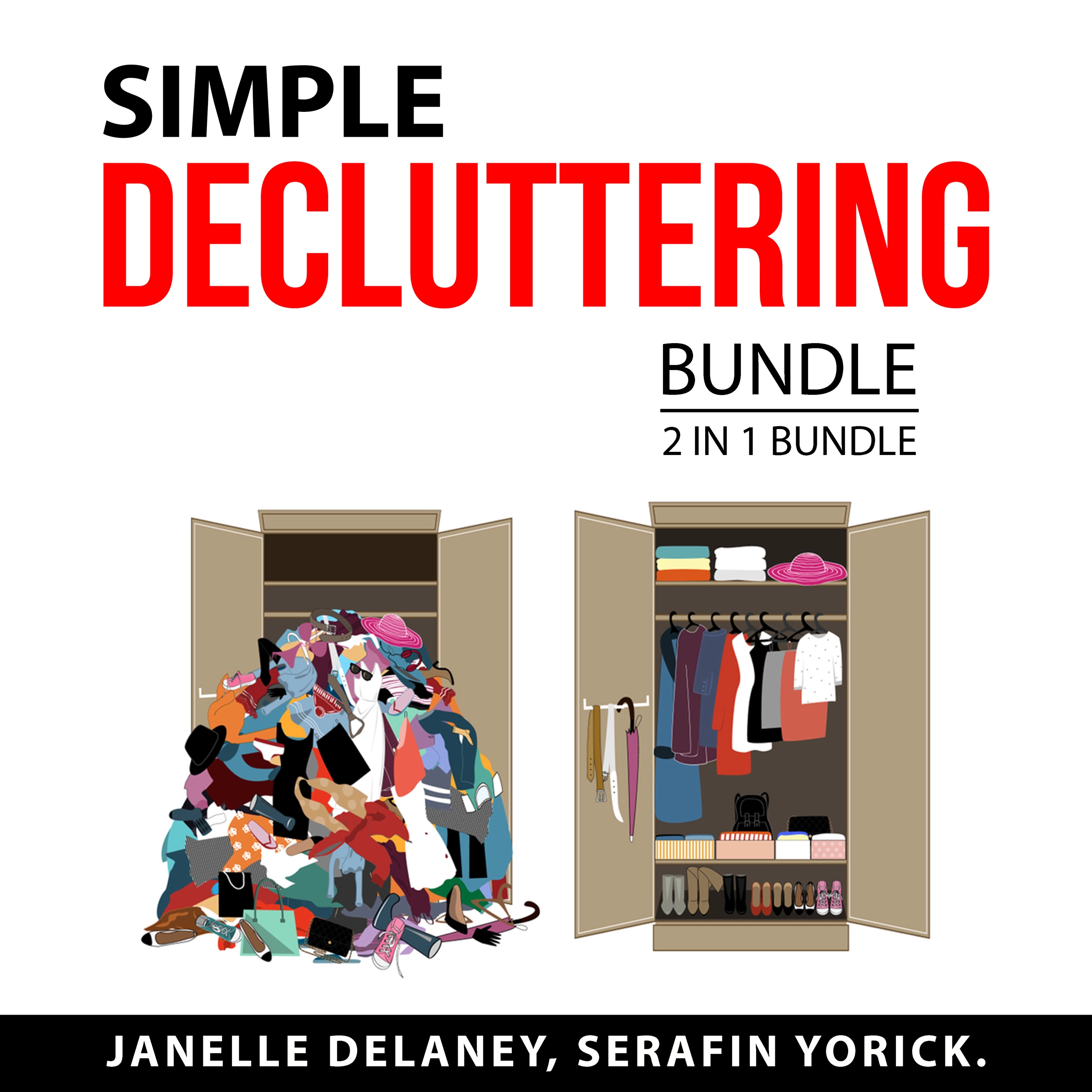 Simple Decluttering Bundle, 2 in 1 Bundle by Serafin Yorick